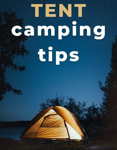 Tent Camping Tips